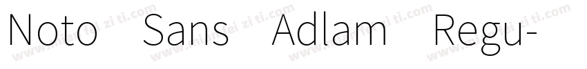 Noto Sans Adlam Regu字体转换